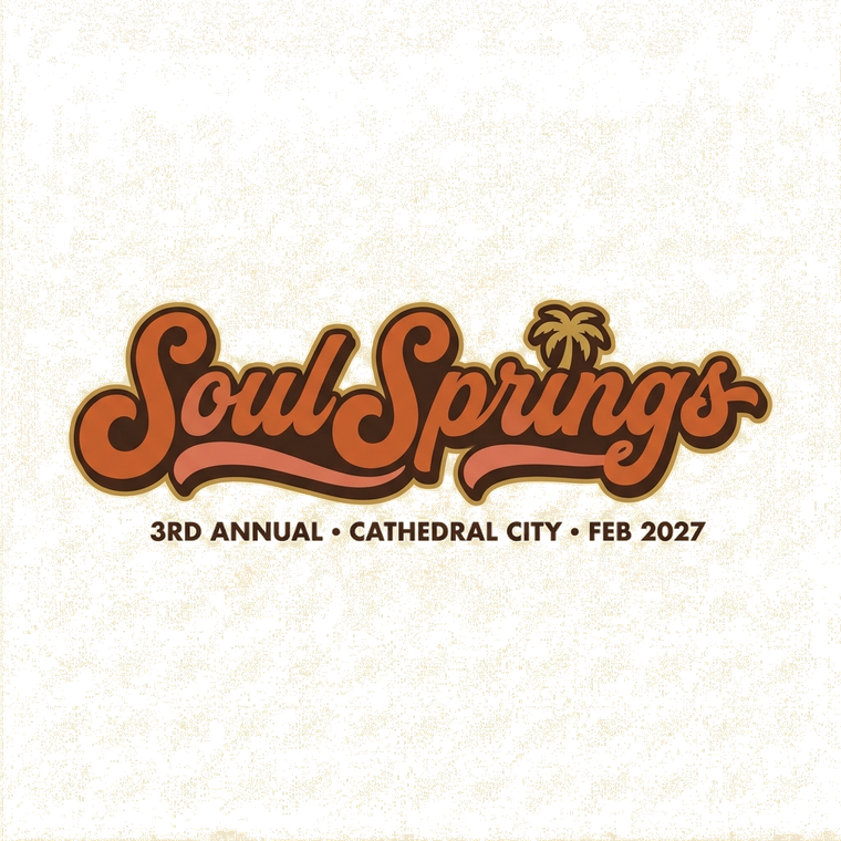 Soul Springs, 3rd Annual, Cathedral City, February 2027